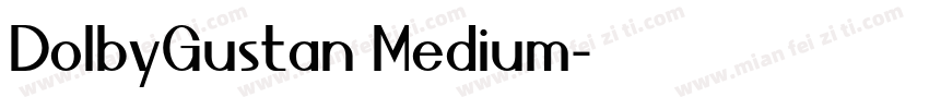 DolbyGustan Medium字体转换